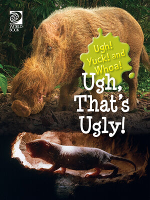 cover image of Ugh, That's Ugly!